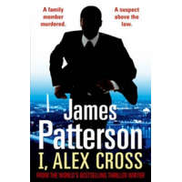 I, Alex Cross – James Patterson