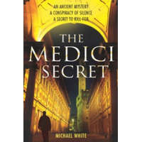 Medici Secret – Michael White