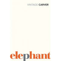  Elephant – Raymond Carver
