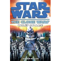 Clone Wars: Wild Space – Karen Miller