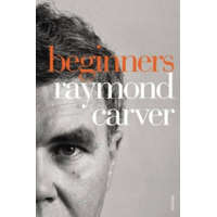 Beginners – Raymond Carver
