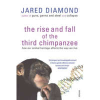 Rise And Fall Of The Third Chimpanzee – Jared Diamond