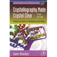  Crystallography Made Crystal Clear – Rhodes,Gale (University of Southern Maine,Department of Chemistry,Portland,U.S.A.)
