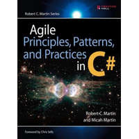 Agile Principles, Patterns, and Practices in C# – Robert C Martin