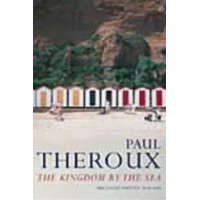 Kingdom by the Sea – Paul Theroux