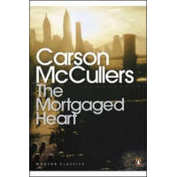 Mortgaged Heart – Carson McCullers
