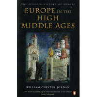  Europe in the High Middle Ages – William Chester Jordan