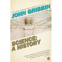 Science: A History – John Gribbin