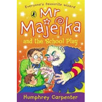  Mr Majeika and the School Play – Humphrey Carpenter