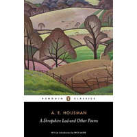 Shropshire Lad and Other Poems – AE Houseman