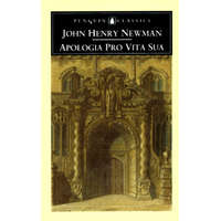 Apologia Pro Vita Sua – Cardinal John Henry Newman