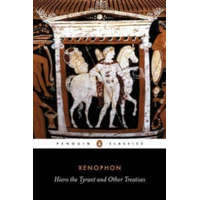  Hiero the Tyrant and Other Treatises – Xenophon
