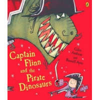  Captain Flinn and the Pirate Dinosaurs – Giles Andreae