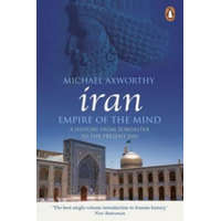  Iran: Empire of the Mind – Michael Axworthy