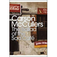 Ballad of the Sad Cafe – Carson McCullers