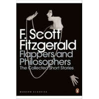  Flappers and Philosophers: The Collected Short Stories of F. Scott Fitzgerald – F Scott Fitzgerald