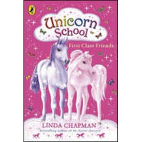 Unicorn School: First Class Friends – Linda Chapman