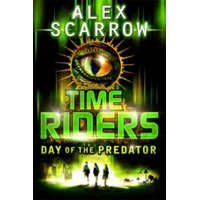  TimeRiders: Day of the Predator (Book 2) – Alex Scarrow