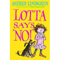 Lotta Says 'NO!' – Astrid Lindgren,Tony Ross,Tom Geddes