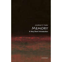  Memory: A Very Short Introduction – Jonathan K Foster