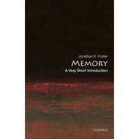 Memory: A Very Short Introduction – Jonathan K Foster