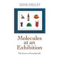  Molecules at an Exhibition – John Emsley