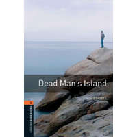  Oxford Bookworms Library: Level 2:: Dead Man's Island – John Escott