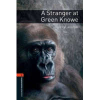 Oxford Bookworms Library: Level 2:: A Stranger at Green Knowe – BOSTON,L. M.