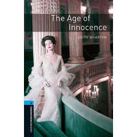  Oxford Bookworms Library: Level 5:: The Age of Innocence – Edith Wharton