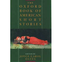  Oxford Book of American Short Stories – Joyce Carol Oates