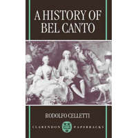 History of Bel Canto – Rodolfo Celletti