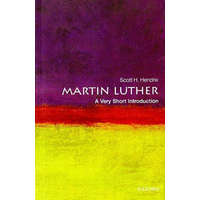 Martin Luther: A Very Short Introduction – Scott H Hendrix