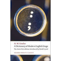  Dictionary of Modern English Usage – H W Fowler