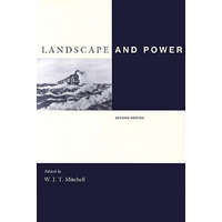  Landscape and Power, Second Edition – W.J.T. Mitchell