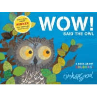 WOW! Said the Owl – Tim Hopgood (Brožovaná)