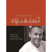 Michel Roux: A Life In The Kitchen – Michel Roux