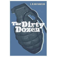 Dirty Dozen – E. M. Nathanson (Puha kötésű)