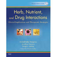  Herb, Nutrient, and Drug Interactions – Mitchell B Stargrove