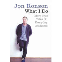 What I Do – Jon Ronson