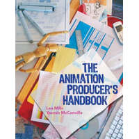  Animation Producer's Handbook – Lea Milic,Yasmin McConville