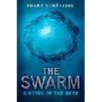  Swarm: A Novel of the Deep – Frank Schätzing