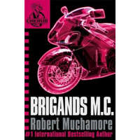 CHERUB: Brigands M.C. – Robert Muchamore
