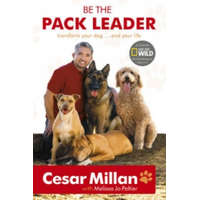  Be the Pack Leader – Cesar Millan