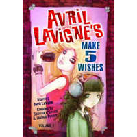 Avril LaVigne's Make 5 Wishes Volume 1 – Camilla D´Errico