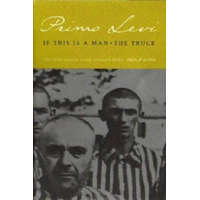  If This Is A Man/The Truce – Primo Levi