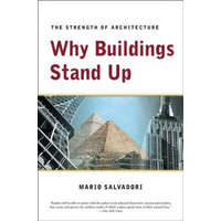  Why Buildings Stand Up – Mario Salvadori