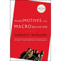  Micromotives and Macrobehavior – Thomas Schelling