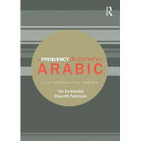  Frequency Dictionary of Arabic – Buckwalter,Tim (University of Maryland,USA),Parkinson,Dilworth (Brigham Young University,Utah,USA)