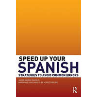 Speed Up Your Spanish – Javier Munoz-Basols