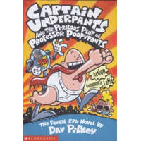  Captain Underpants and the Perilous Plot of Professor Poopypants – Dav Pilkey